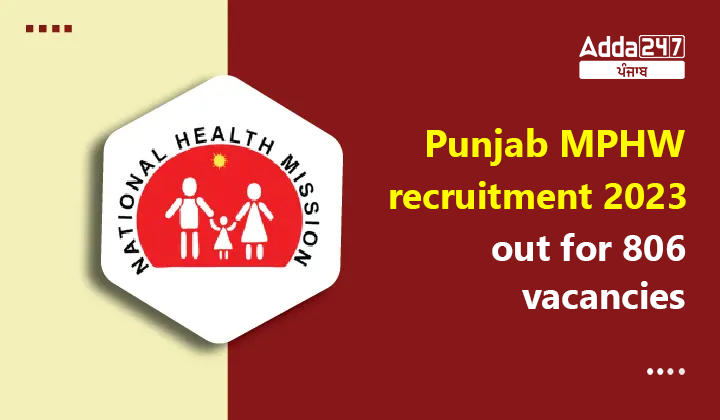 Punjab Mphw Recruitment 2023 Out Apply For 806 Post