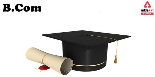 B.Com (Honours)- Full form, Fee, Syllabus, Subject List, Job_30.1