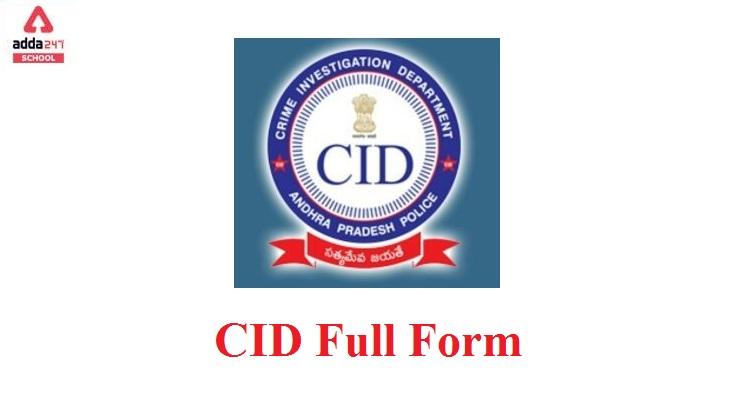 CID Full Form: Crime Investigation Department | adda247_30.1