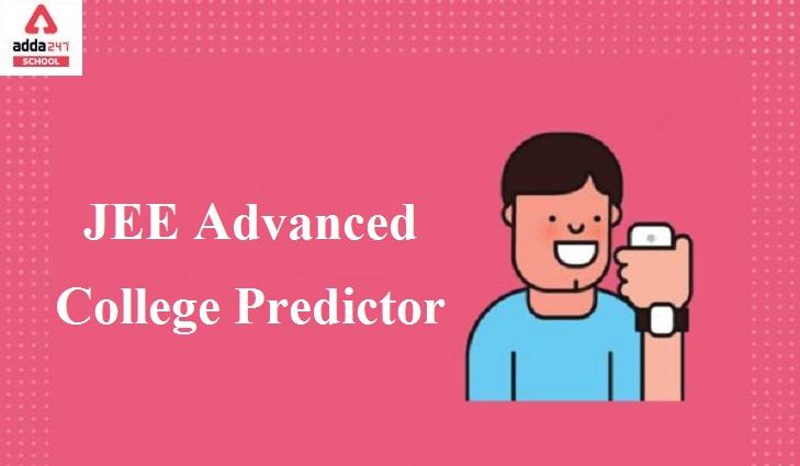 JEE Advanced College Predictor 2021 | adda247_30.1