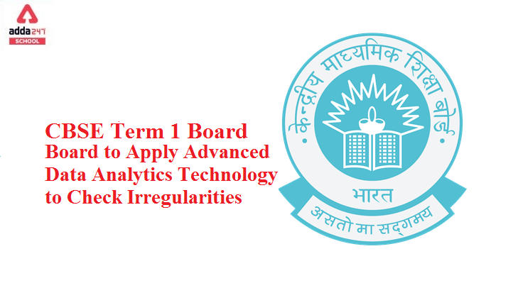 CBSE Term 1 Exam: Board to Apply Advanced Data Analytics Technology to Check Irregularities_30.1