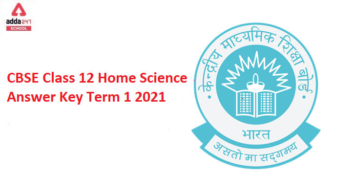CBSE Class 12 Home Science Answer Key Term 1 2021_30.1