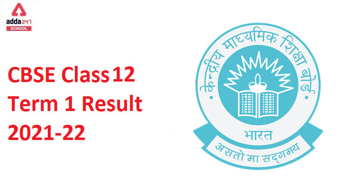 CBSE Class 12 Term 1 Result 2021-22 out @ cbseresults.nic.in_30.1