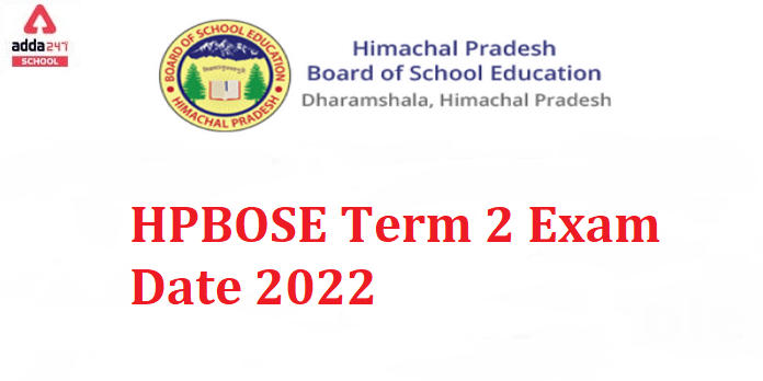 HPBOSE 10th and 12th Date Sheet 2022 Revised Time table Out_30.1