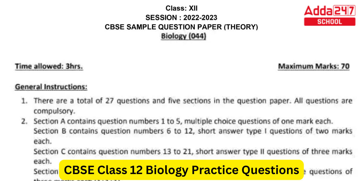 CBSE Class 12 Biology Additional Practice Questions 2023_30.1