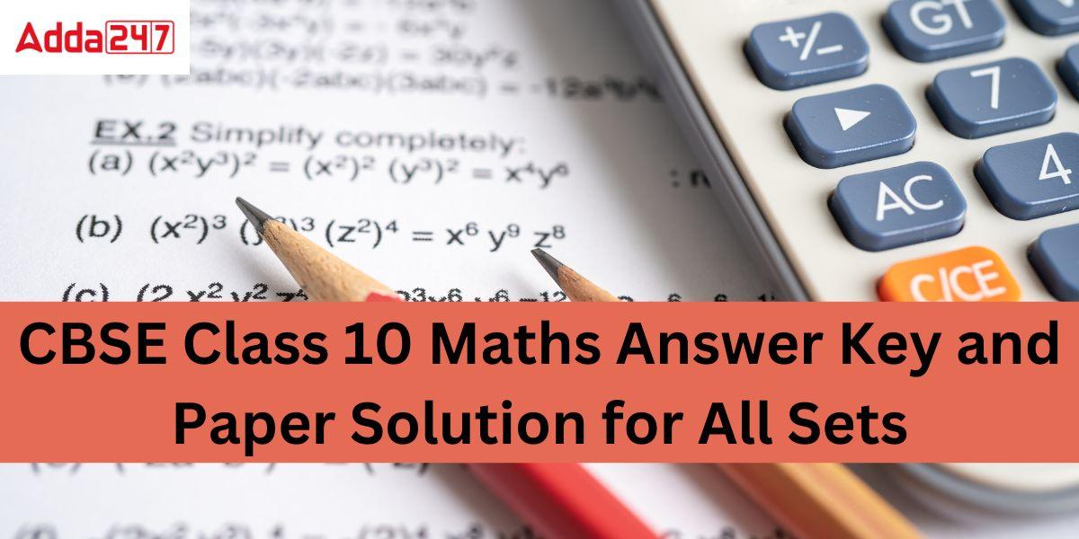 Class 10 Maths Answer Key 2023, Set 1,2,3 Paper Solution (Standard & Basic)_50.1