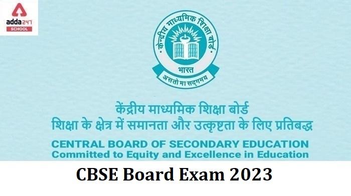 CBSE Exam Dates 2023 for Class 10th and 12th Date Sheet_30.1