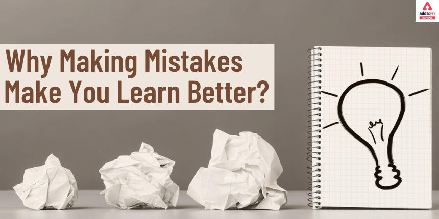 Mistakes Can Make You Better: Learn From Them