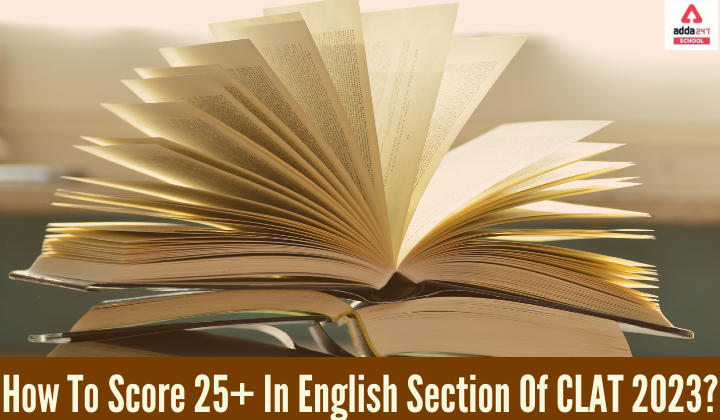 How To Score 25+ In English Section Of CLAT 2023?_30.1