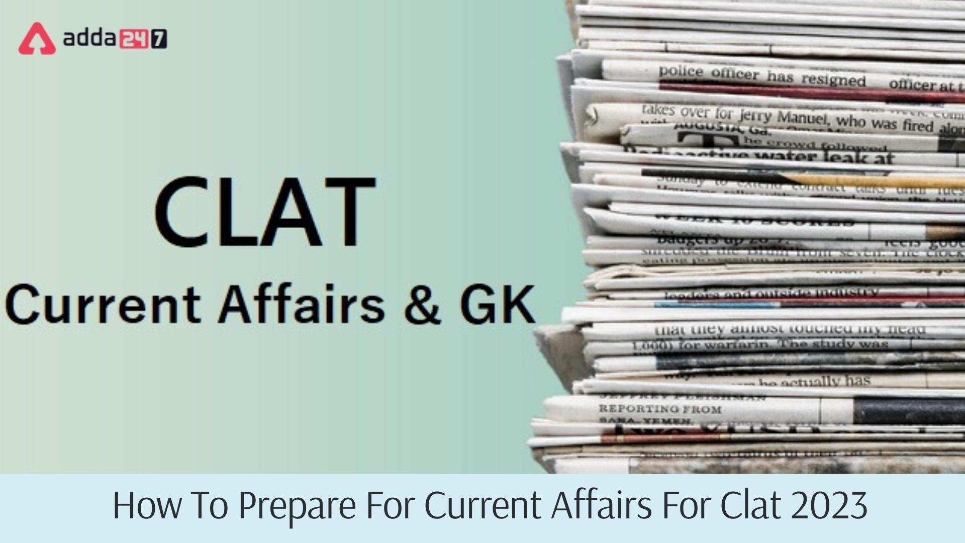 How to Prepare Current Affairs for CLAT 2023?_30.1