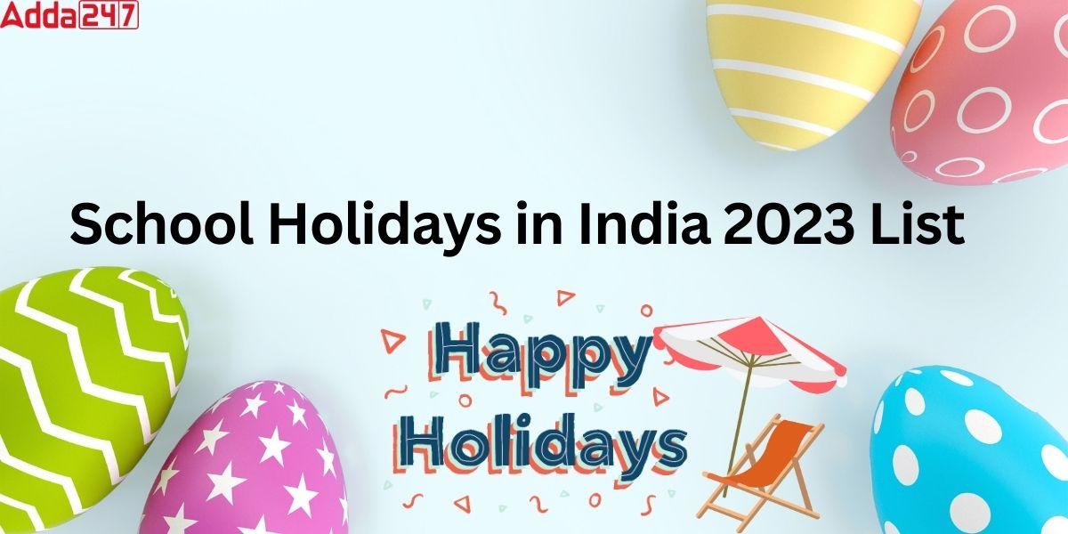 School Holidays 2023 2024 List in India