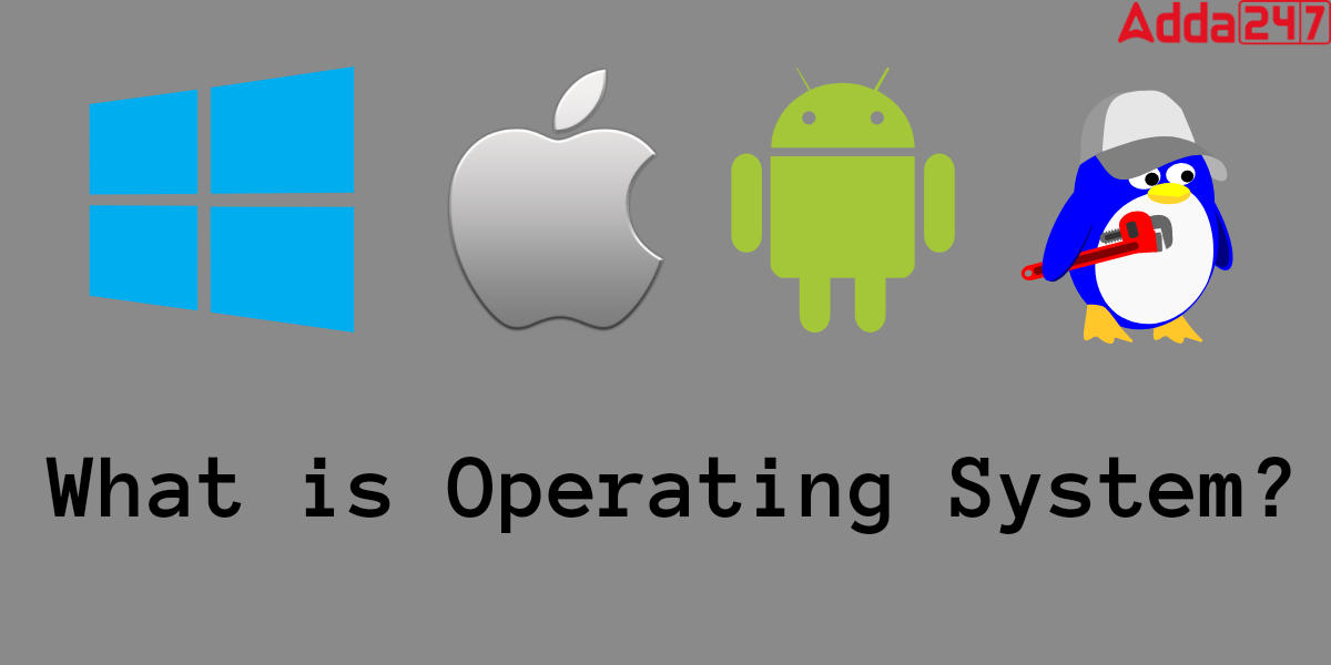 Operating System