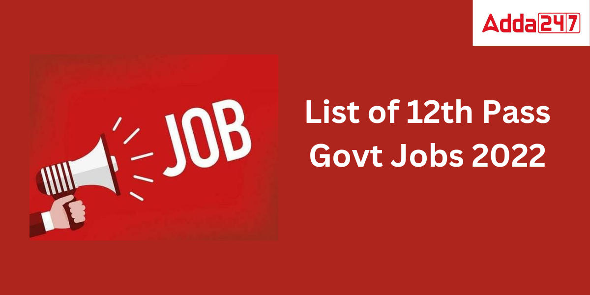 12th Pass Govt Job for Female 2023 High Salary Government Jobs in Railways