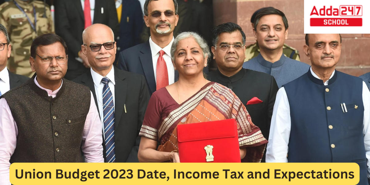 Union Budget 2023 Date, Income Tax and Expectations_30.1