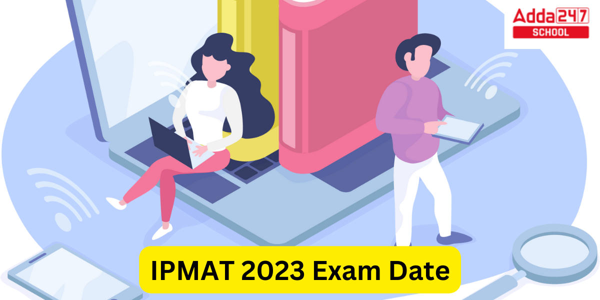 IPMAT 2023- Exam Date, Syllabus, Pattern_30.1