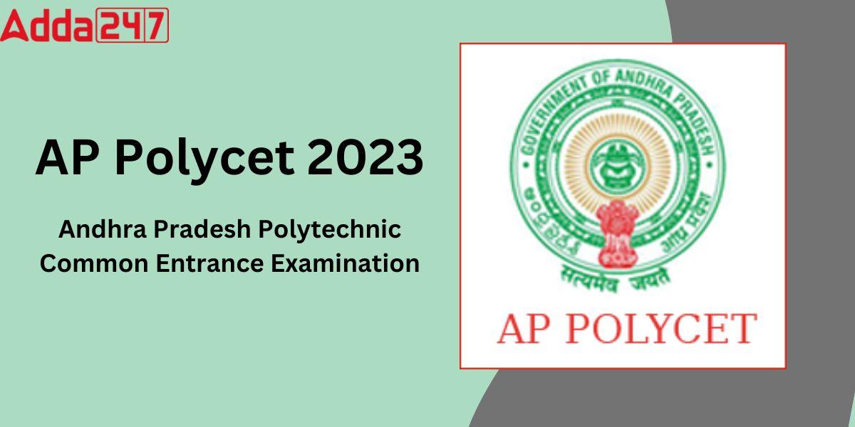 AP Polycet 2023 Counselling, Admission, Exam date, Syllabus_30.1