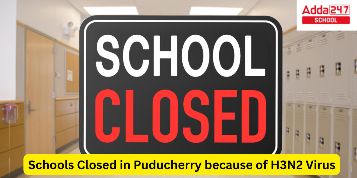 Schools in Puducherry Closed Till March 26 because of H3N2 Virus_30.1