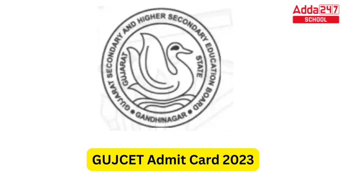 GUJCET Admit Card 2023 Out, Hall Ticket Download Link_30.1