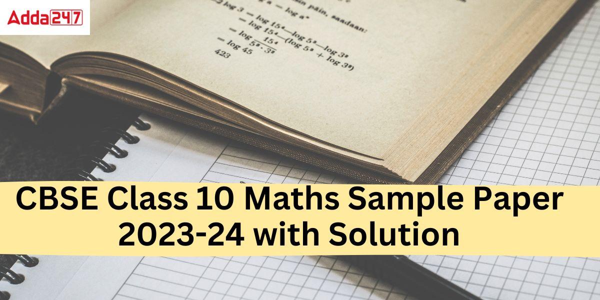 CBSE Class 10 Maths Sample Paper 2023 24 With Solution 