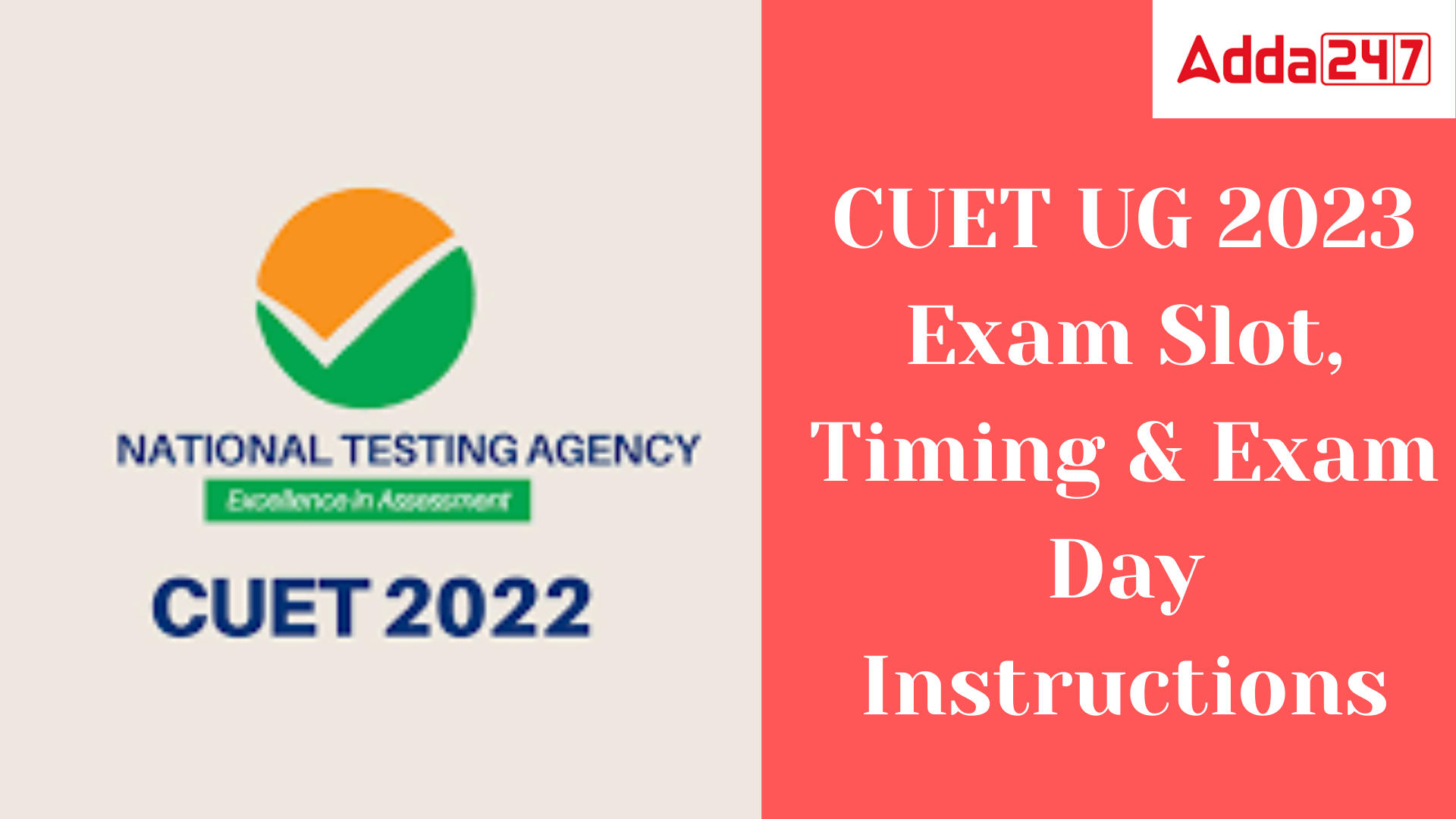 CUET UG 2023 Exam Slot, Timing & Exam Day Instructions