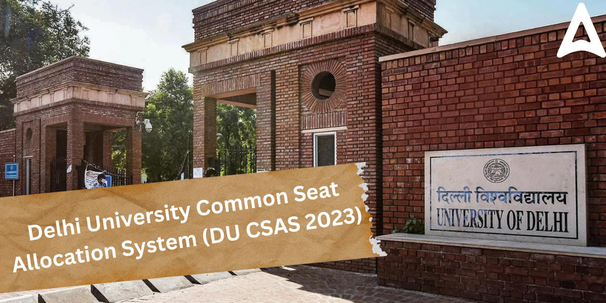 Csas Portal 2023 Du Registration Starts Check Last Date