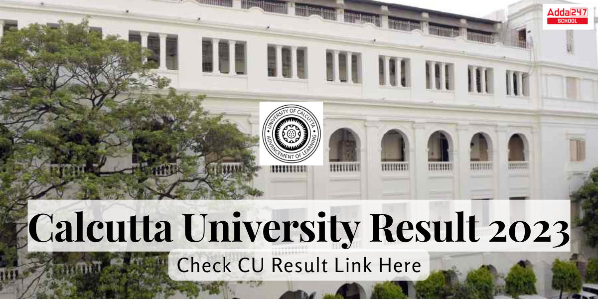 CU Result 2023, Calcutta University 6th Semester Result Out For B.A, B.Sc