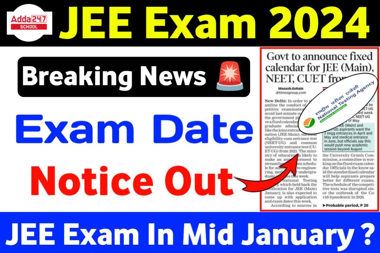 JEE Mains 2024 Exam Date for Session 1 and 2