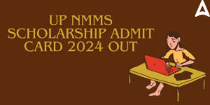 UP NMMS scholarship Admit Card 2024