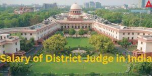 Salary of District Judge in India