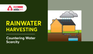 Rainwater harvesting: Countering Water Scarcity