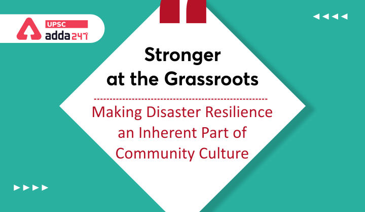 Stronger At The Grassroots Making Disaster Resilience An Inherent Part Of Community Culture 6251