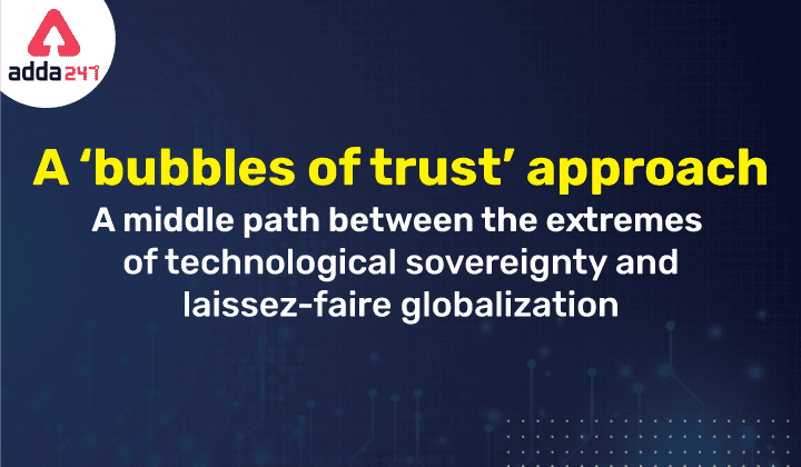 A 'Bubbles of Trust' Approach- A Middle Path between the Extremes of Technological Sovereignty and Laissez-faire Globalization_30.1