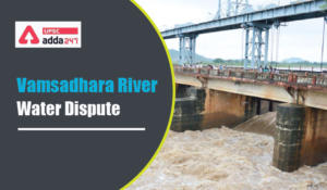 Vamsadhara River Water Dispute UPSC