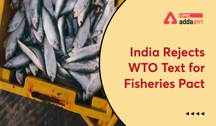 India Rejects WTO Draft on Fishery Subsidy_30.1