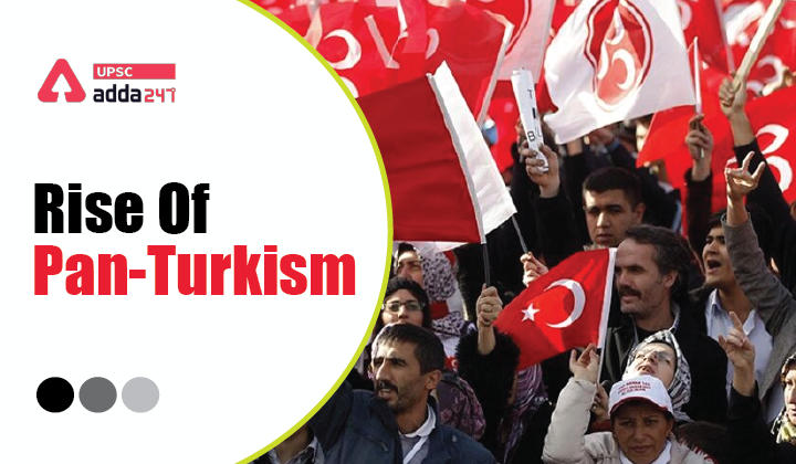 Rise of Pan-Turkism_30.1