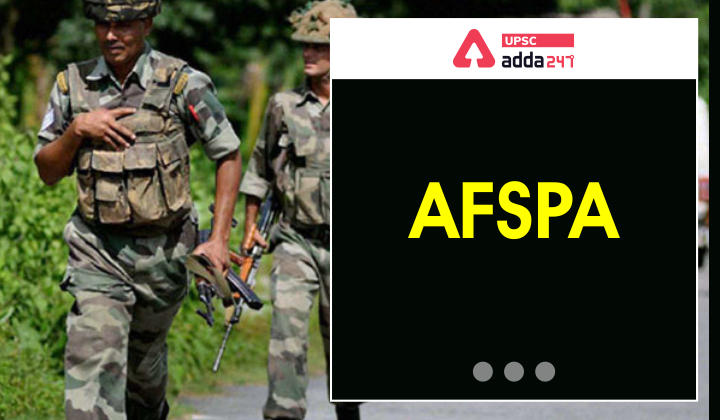 AFSPA Explained: Know everything about the Act_30.1