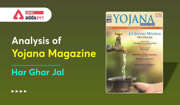 Analysis of Yojana Magazine: Jal Jivan Mission(Har Ghar Jal)_30.1