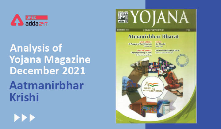 Analysis of Yojana Magazine: Aatmanirbhar Krishi_30.1