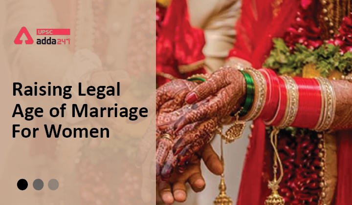 Raising Legal Age of Marriage for Women_30.1