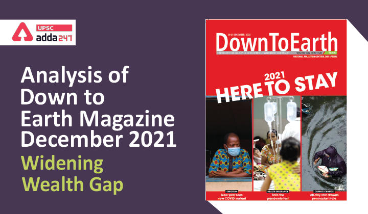 Analysis of Down To Earth Magazine : "Widening Wealth Gap"_30.1