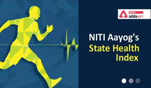 State Health Index UPSC