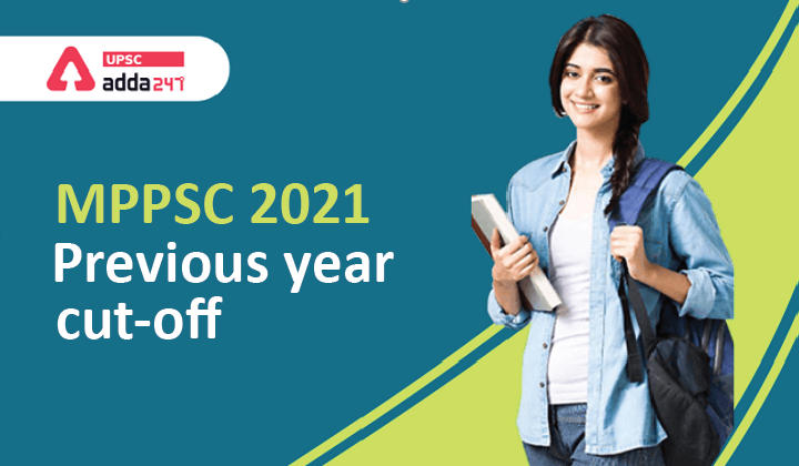 MPPSC 2021: Previous year cut-off_30.1