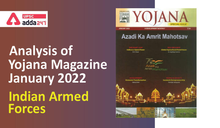 Analysis of Yojana Magazine : "Indian Armed Forces"_30.1