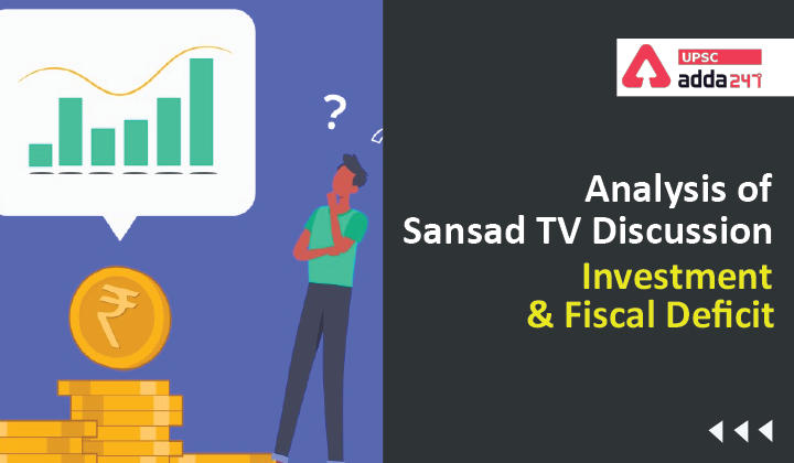 Analysis of Sansad TV Discussion: "Disinvestment and Fiscal Deficit"_30.1