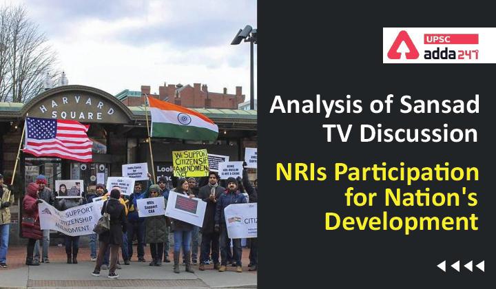 Analysis of Sansad TV Discussion: NRIs Participation for Nation's Development_30.1