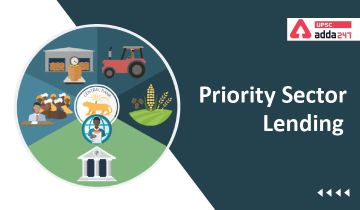 Priority Sector Lending: Meaning, history, targets, revision_30.1