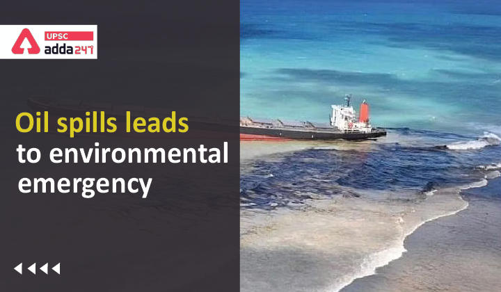 Oil Spills Leads to Environmental Emergency_30.1