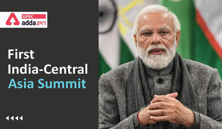 India-Central Asia Summit | First India-Central Asia Summit Held Virtually_30.1