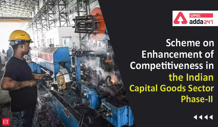 Scheme on Enhancement of Competitiveness in the Indian Capital Goods Sector- Phase-II_30.1