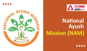 National Ayush Mission Scheme UPSC